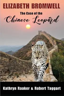 Elizabeth Bromwellová: Prípad čínskeho leoparda - Elizabeth Bromwell: The Case of the Chinese Leopard