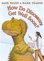 Ako sa dinosaury čoskoro uzdravia? - How Do Dinosaurs Get Well Soon?