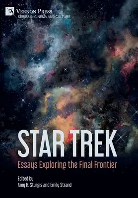 Star Trek: Eseje skúmajúce poslednú hranicu - Star Trek: Essays Exploring the Final Frontier