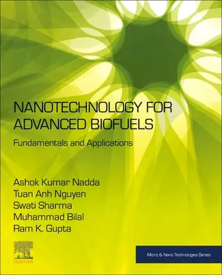 Nanotechnológie pre pokročilé biopalivá: Základy a aplikácie - Nanotechnology for Advanced Biofuels: Fundamentals and Applications