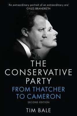 Konzervatívna strana: Od Thatcherovej po Camerona - Conservative Party: From Thatcher to Cameron