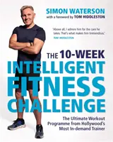 Desaťtýždňová výzva pre inteligentnú kondíciu - 10-Week Intelligent Fitness Challenge