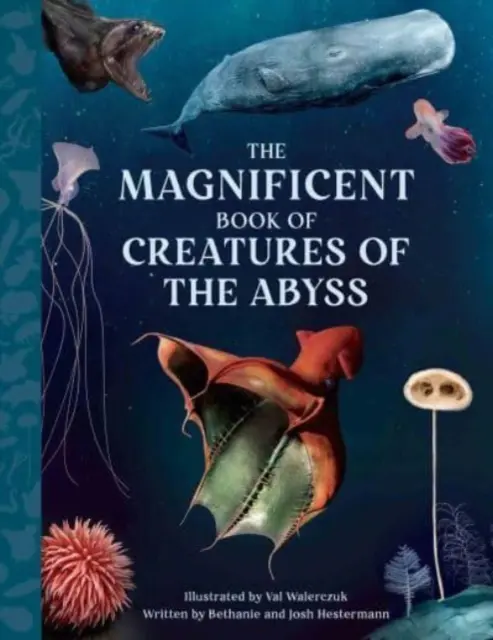 Veľkolepá kniha Stvorenia z priepasti - Magnificent Book Creatures of the Abyss