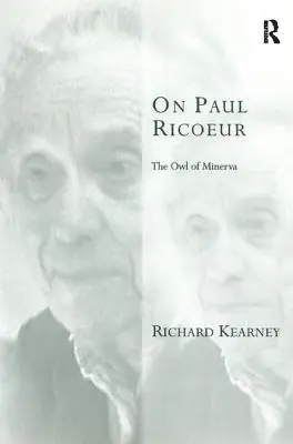 O Paulovi Ricoeurovi: Sova z Minervy - On Paul Ricoeur: The Owl of Minerva
