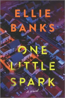 Jedna malá iskra - One Little Spark