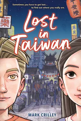 Stratený na Taiwane (grafický román) - Lost in Taiwan (a Graphic Novel)