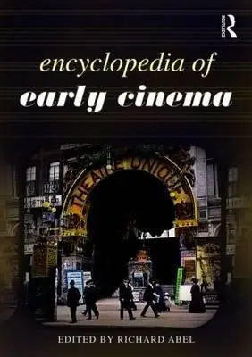 Encyklopédia ranej kinematografie - Encyclopedia of Early Cinema