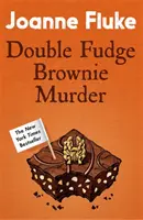 Vražda s dvojitým koláčikom (Záhady Hannah Swensenovej, kniha 18) - Podmanivo útulná záhadná vražda - Double Fudge Brownie Murder (Hannah Swensen Mysteries, Book 18) - A captivatingly cosy murder mystery