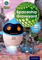 Projekt X: Mimozemské dobrodružstvá: White: Strašidelný projekt: Biely: Hřbitov vesmírnych lodí - Project X: Alien Adventures: White: Spaceship Graveyard