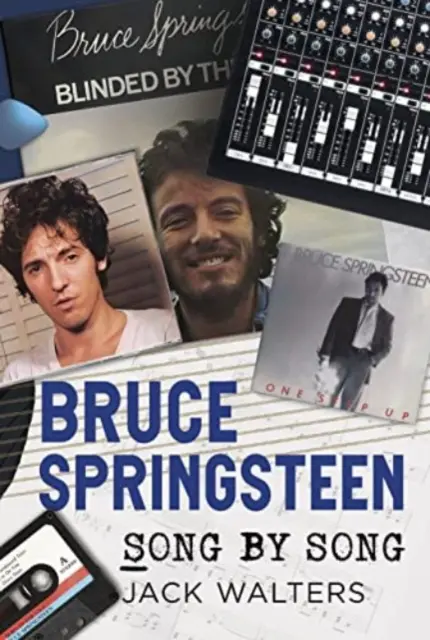 Bruce Springsteen - Pieseň za piesňou - Bruce Springsteen - Song by Song