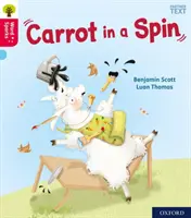 Oxford Reading Tree Word Sparks: Úroveň 4: Carrot in a Spin - Oxford Reading Tree Word Sparks: Level 4: Carrot in a Spin