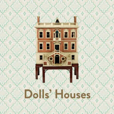 Domčeky pre bábiky - Dolls' Houses