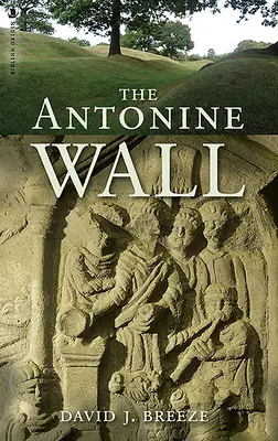 Antonínsky múr - The Antonine Wall