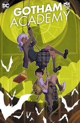Gothamská akadémia: Tr - Trade Paperback - Gotham Academy: Tr - Trade Paperback
