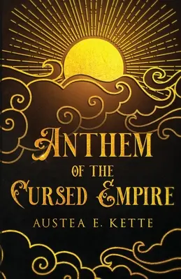 Hymna prekliatej ríše - Anthem of the Cursed Empire