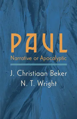 Pavol: rozprávanie alebo apokalyptika - Paul: Narrative or Apocalyptic