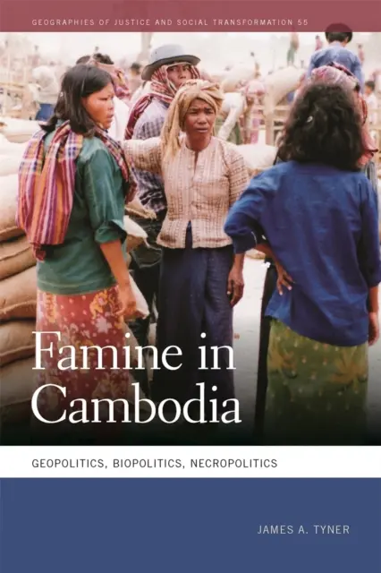 Hladomor v Kambodži: Geopolitika, biopolitika, nekropolitika - Famine in Cambodia: Geopolitics, Biopolitics, Necropolitics