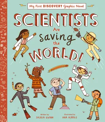 Vedci zachraňujú svet! - Scientists Are Saving the World!