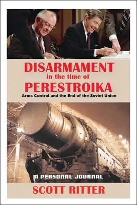 Odzbrojenie v čase perestrojky: Kontrola zbrojenia a koniec Sovietskeho zväzu - Disarmament in the Time of Perestroika: Arms Control and the End of the Soviet Union