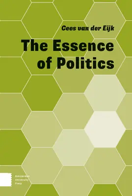 Podstata politiky - The Essence of Politics