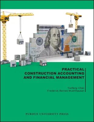 Praktické účtovníctvo a finančné riadenie v stavebníctve - Practical Construction Accounting and Financial Management