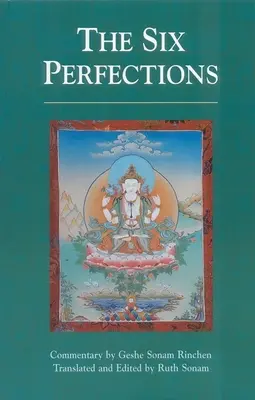 Šesť dokonalostí: Ústne učenie - The Six Perfections: An Oral Teaching