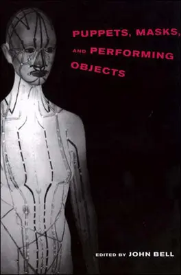 Bábky, masky a performatívne objekty - Puppets, Masks, and Performing Objects