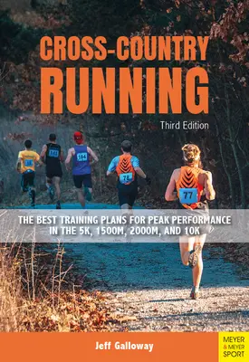 Bežecké preteky: Najlepšie tréningové plány pre dosiahnutie špičkových výkonov na 5 km, 1500 m, 2000 m a 10 km - Cross-Country Running: The Best Training Plans for Peak Performance in the 5k, 1500m, 2000m, and 10k