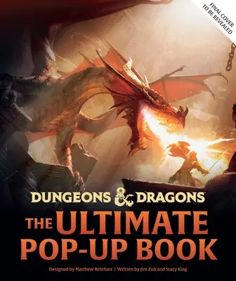 Dungeons & Dragons: (Reinhart Pop-Up Studio): (D&d Books) - Dungeons & Dragons: The Ultimate Pop-Up Book (Reinhart Pop-Up Studio): (D&d Books)