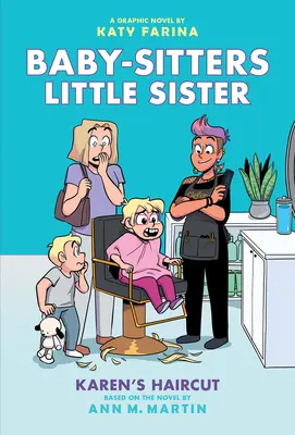 Karenin účes: (Baby-Sitters Little Sister #7) - Karen's Haircut: A Graphic Novel (Baby-Sitters Little Sister #7)