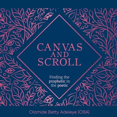 Plátno a zvitok: Hľadanie prorockého v poetike - Canvas and Scroll: Finding the Prophetic in the Poetic