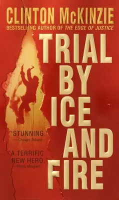 Skúška ľadom a ohňom - Trial by Ice and Fire