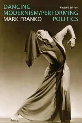 Tancujúci modernizmus / Performing Politics - Dancing Modernism / Performing Politics