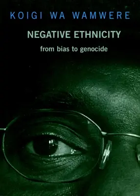 Negatívna etnicita: Od predsudkov ku genocíde - Negative Ethnicity: From Bias to Genocide