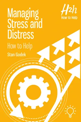 Zvládanie stresu a stresu: Ako pomôcť - Managing Stress and Distress: How to Help