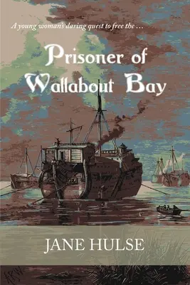 Väzeň zo zálivu Wallabout - Prisoner of Wallabout Bay