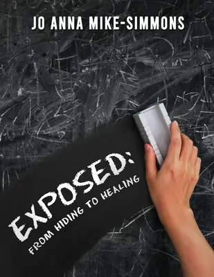 Exposed: Od skrývania k uzdraveniu - Exposed: From Hiding to Healing