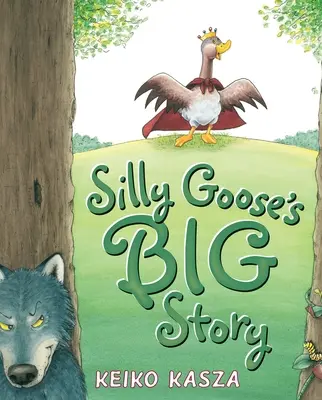 Veľký príbeh hlúpej husi - Silly Goose's Big Story