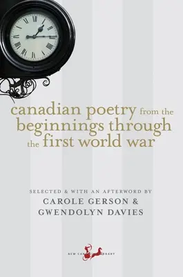 Kanadská poézia od počiatkov po prvú svetovú vojnu - Canadian Poetry from the Beginnings Through the First World War