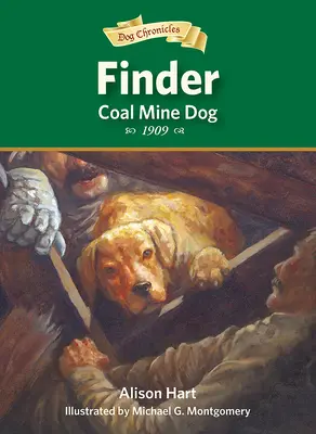 Vyhľadávač, pes z uhoľnej bane - Finder, Coal Mine Dog