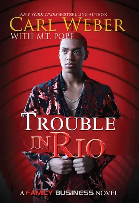 Problémy v Riu: Román o rodinnom podnikaní - Trouble in Rio: A Family Business Novel
