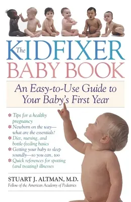 Kidfixer Baby Book - Jednoduchý sprievodca prvým rokom vášho dieťaťa - Kidfixer Baby Book - An Easy-to-Use Guide to Your Baby's First Year