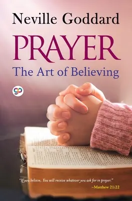 Modlitba: Umenie veriť - Prayer: The Art of Believing