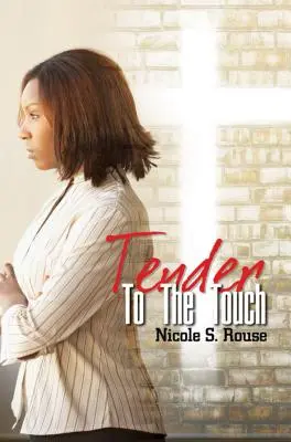 Nežný na dotyk - Tender to the Touch