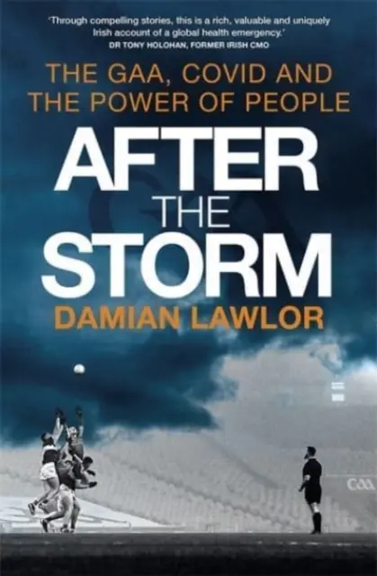 Po búrke - Ako GAA našla novú nádej - After the Storm - How the GAA Found New Hope