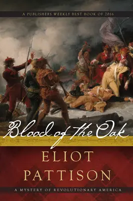 Krv duba: Záhada revolučnej Ameriky - Blood of the Oak: A Mystery of Revolutionary America