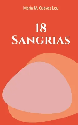 18 sangrií - 18 Sangrias