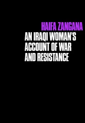 Mesto vdov: Rozprávanie irackej ženy o vojne a odpore - City of Widows: An Iraqi Woman's Account of War and Resistance