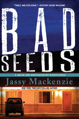 Zlé semená - Bad Seeds