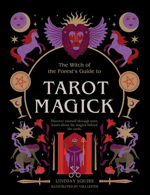 Tarotová mágia: Objavte seba samého prostredníctvom tarotu. Zoznámte sa s mágiou, ktorá sa skrýva za kartami. - Tarot Magick: Discover Yourself Through Tarot. Learn about the Magick Behind the Cards.